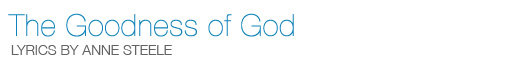 The Goodness of God