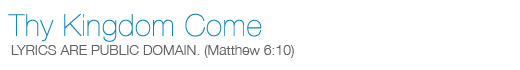 Thy Kingdome Come